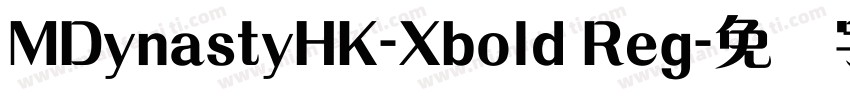 MDynastyHK-Xbold Reg字体转换